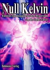 Dies ist das Cover des Buches Null Kelvin, erschienen im Bohmeier Verlag.