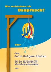 Dies ist das Cover des Buches Wie verhindere ich Baupfusch?, erschienen im Bohmeier Verlag.